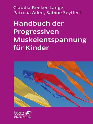 cover image of Handbuch der Progressiven Muskelentspannung für Kinder (Leben Lernen, Bd. 232)